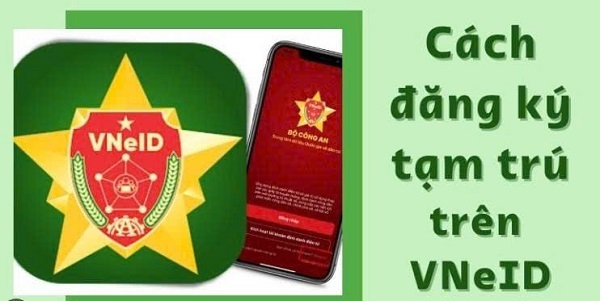 07 12 2025 Hướng dẫn cách đăng ký tạm trú trên ứng dụng VNeID