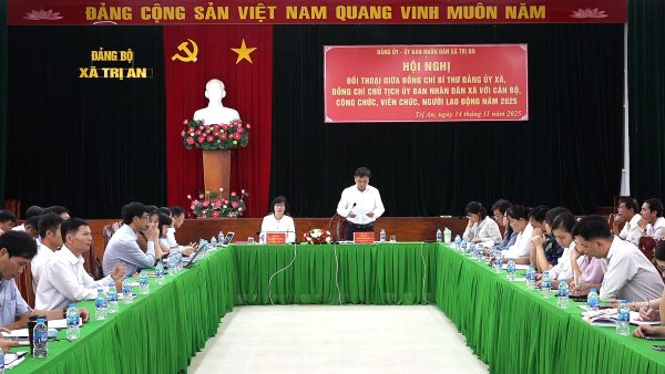 Hội nghị đối thoại giữa đồng chí Bí thư Đảng ủy xã và đồng chí Chủ tịch UBND xã với cán bộ, công chức, viên chức, người lao động trên địa bàn xã Trị An năm 2025.